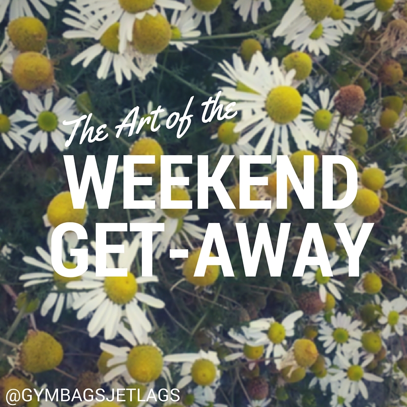 how-to-plan-a-weekend-get-away